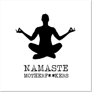 Namaste MF Posters and Art